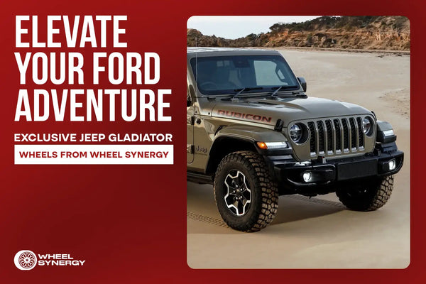 Elevate Your Ford Adventure: Exclusive Jeep Gladiator Wheels from Wheel Synergy