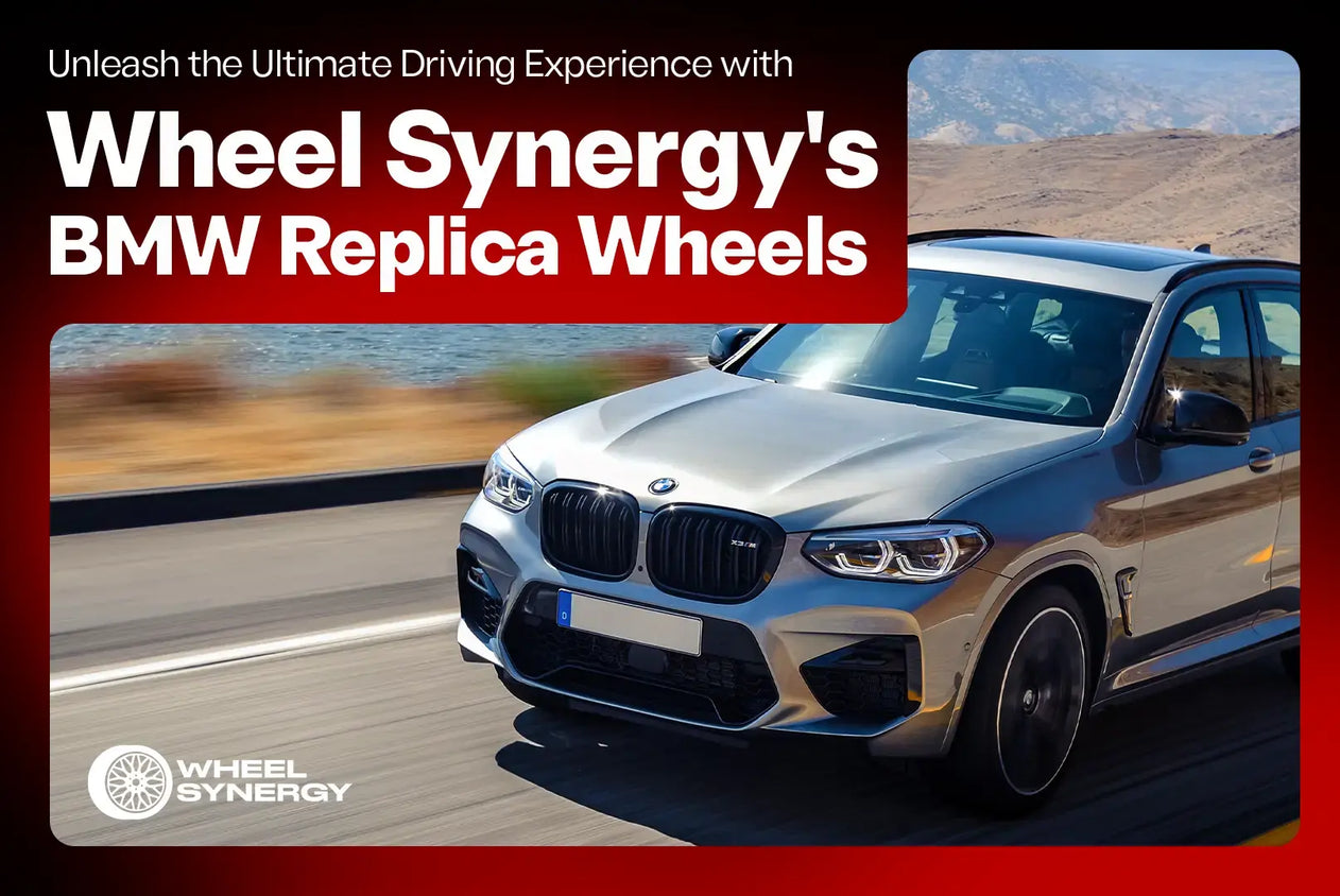 Unleash the Ultimate Driving Experience with Wheel Synergy's BMW Replica Wheels